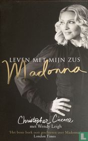 Leven met mijn zus Madonna