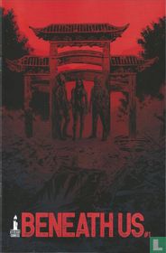 Beneath Us #1