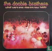 What Were Once Vices Are Now Habits