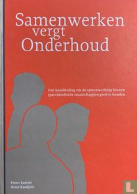 Samenwerken vergt onderhoud 