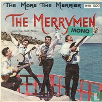 The More the Merrier