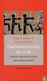 God tussen oorlog en vrede