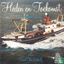 Heden en toekomst