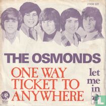 One Way Ticket to Anywhere