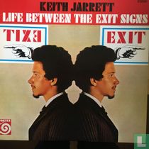 Life Between The Exit Signs