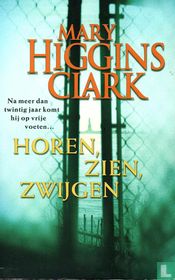 Horen, zien en zwijgen