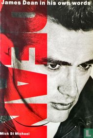 James Dean In His Own Words