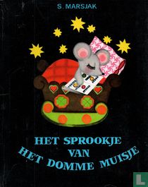 Het sprookje van het domme muisje