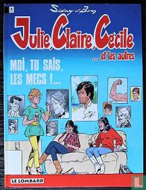 Moi, tu sais, les mecs !...