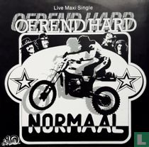 Oerend hard (live)