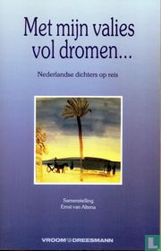 Met mijn valies vol dromen...
