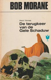 De terugkeer van de Gele Schaduw