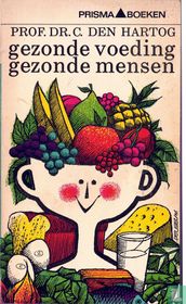 Gezonde voeding gezonde mensen