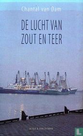 De lucht van zout en teer