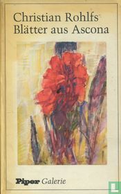 Christian Rohlfs - Blätter aus Ascona