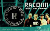 Nederland Racoon – A Nickel for Goodbye