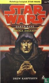 Darth Bane : Droga Zaglady
