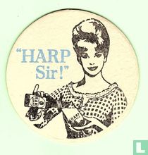 "Harp Sir!"