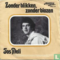Zonder blikken, zonder blozen