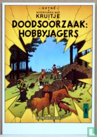 Avonturen met Kruitje : Doodsoorzaak: Hobbyjagers