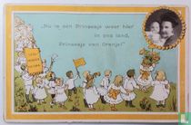 "Nu is een Prinsesje weer hier in ons land, Prinsesje van Oranje!"