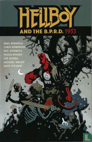 Hellboy and the B.P.R.D.: 1953 