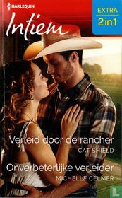 Verleid door de rancher + Onverbeterlijke verleider