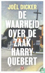 De waarheid over de zaak Harry Quebert