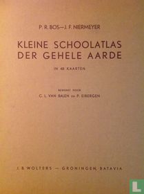 Kleine schoolatlas der gehele aarde 