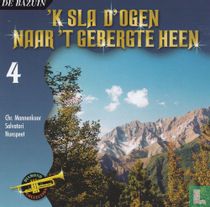 'k Sla d' ogen naar 't gebergte heên