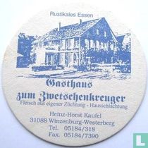Gasthaus zum Zchwetschenkreuger