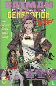 Batman:  White Knight Presents: generation Joker