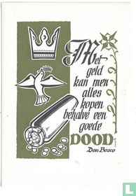 Met geld kan men alles kopen behalve een goede dood
