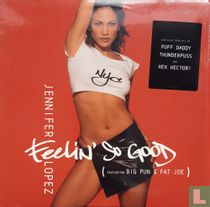 Feelin' so Good