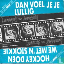 Dan voel je je lullig