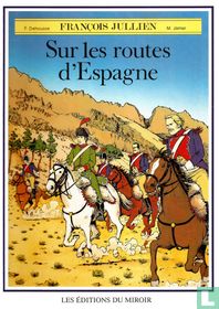 Sur les routes d'Espagne