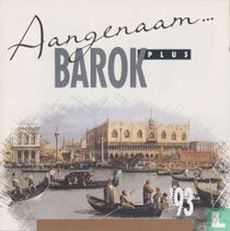 Aangenaam... Barok plus '93