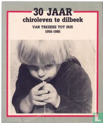 30 jaar chiroleven te Dilbeek