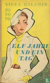 Elf Jahre und ein Tag