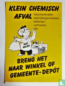 klein chemisch afval - breng het naar winkel of gemeente - depot