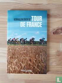 Verhalen over de Tour de France acheter