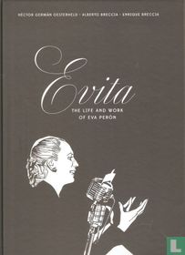 Evita - The Life and Work of Eva Peron