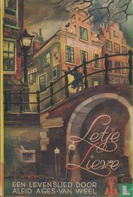 Letje Lieve, een levenslied 