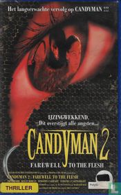 Candyman 2 - Farewell to the Flesh