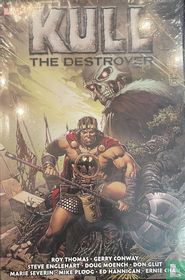 Kull The Destroyer: The Original Marvel Years