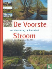 De Voorste Stroom van Moerenburg tot Durendael