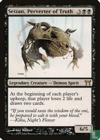 Seizan, Perverter of Truth