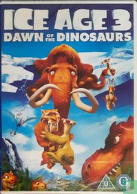 Ice Age 3: Dawn of the Dinosaurs