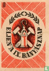 Éljen a IX. Bányásznap