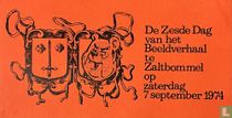 De Zesde dag van het beeldverhaal te Zaltbommel op zaterdag 7 september 1974